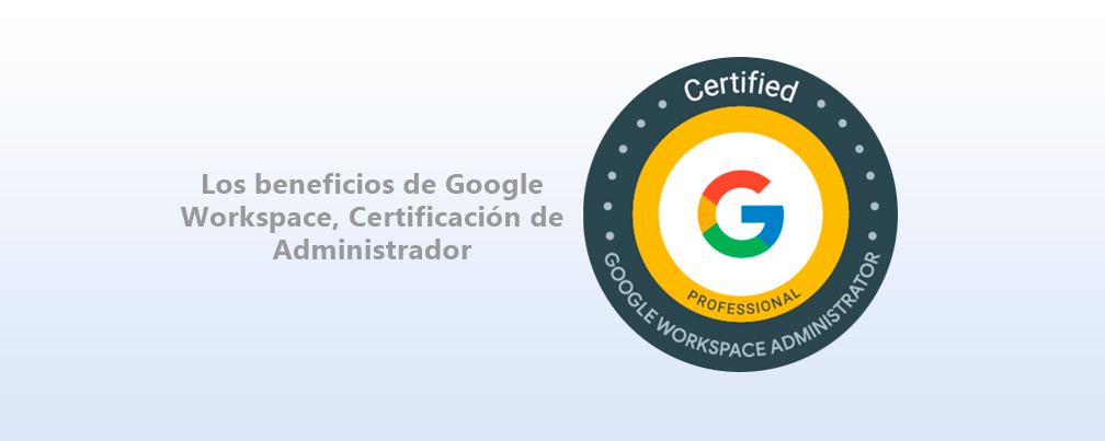 BS Certificación Google Administrador